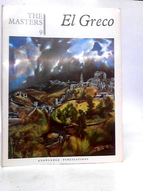 The Masters 9 - El Greco von John Rothenstein