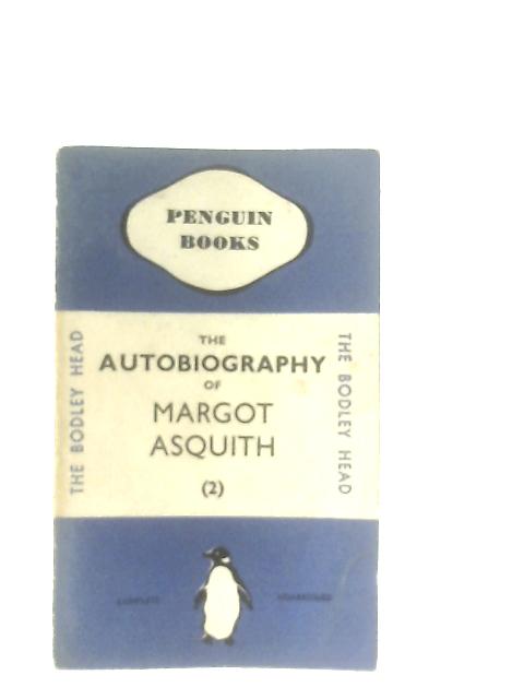 Autobiography Vol 2 von Margot Asquith