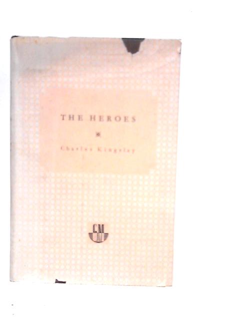 The Heroes By Charles Kingsley