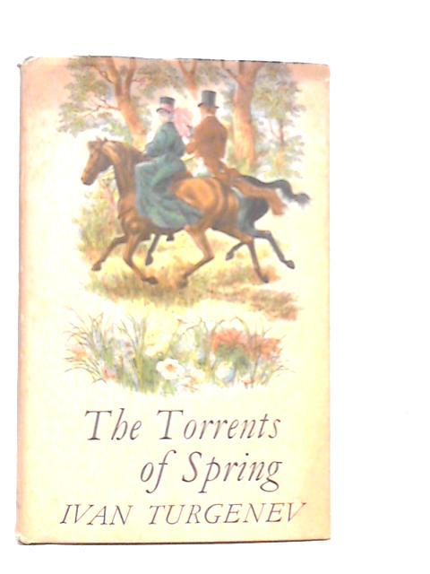 The Torrents Of Spring By Ivan Turgenev