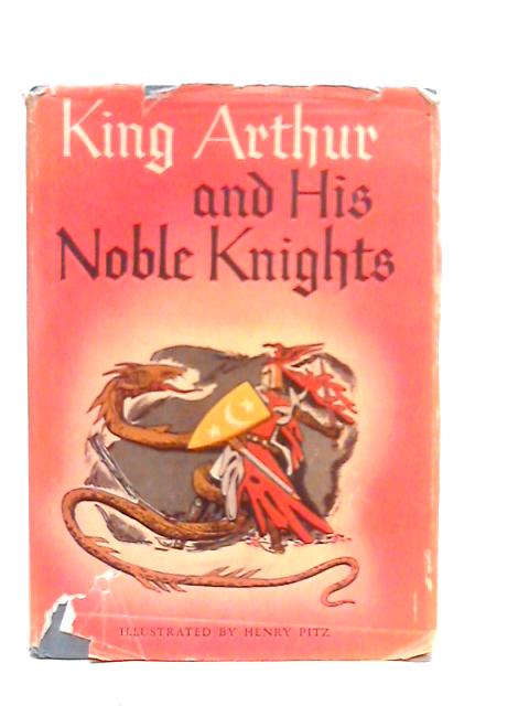 The Book Of King Arthur And His Noble Knights By Mary MacLeod
