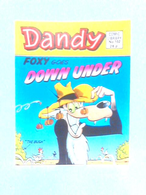 Dandy Comic Library Foxy Goes Down Under No.102
