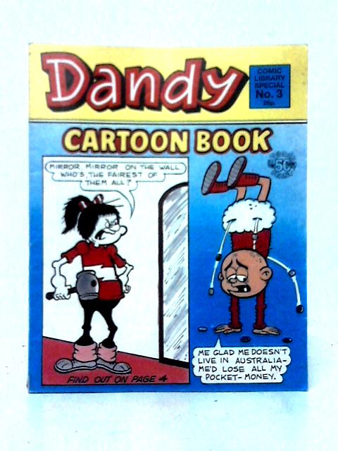 Dandy: Comic Library No. 3 By Unstated
