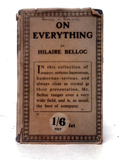 On Everything von Hilaire Belloc