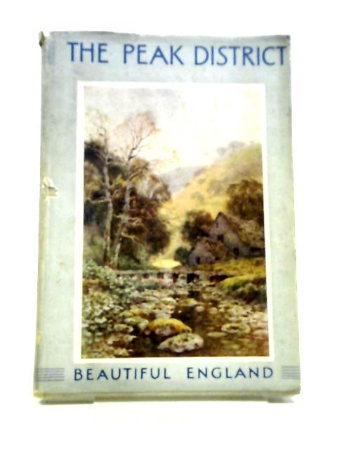 The Peak District By R. Murray Gilchrist