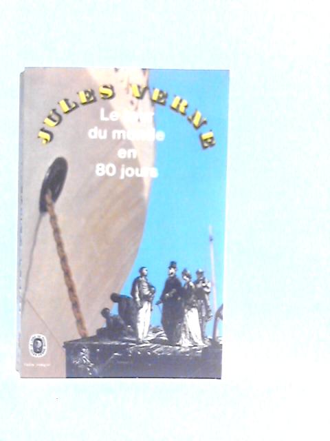 Le Tour du Monde en 80 Jours von Jules Verne