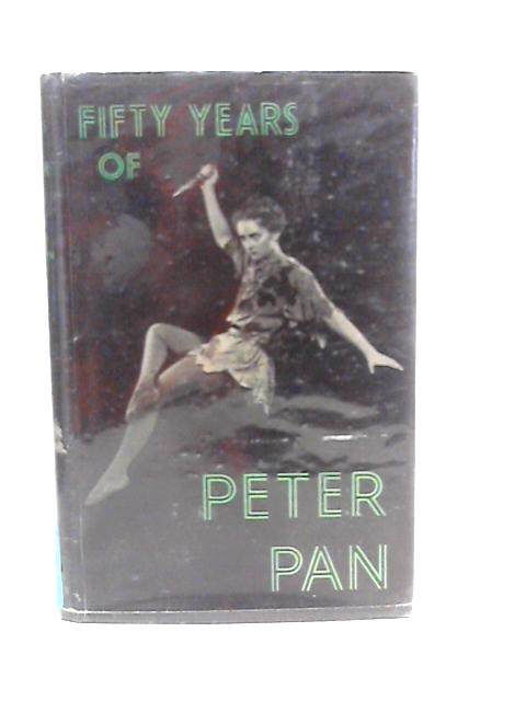 Fifty Years of "Peter Pan" von Roger Lancelyn Green