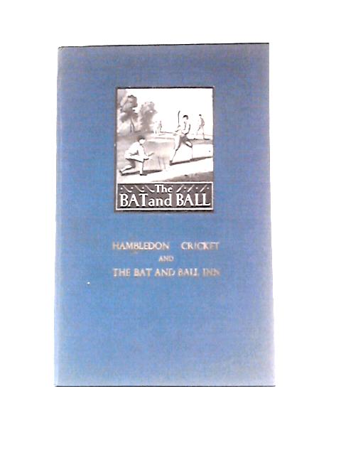 Hambledon Cricket And The Bat And Ball Inn von Diana Rait Kerr