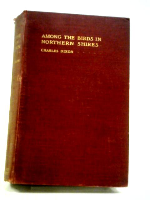 Among The Birds In Northern Shires By Charles Dixon