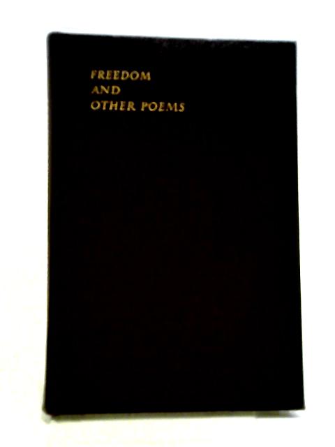 Freedom and Other Poems By May Helen Hill