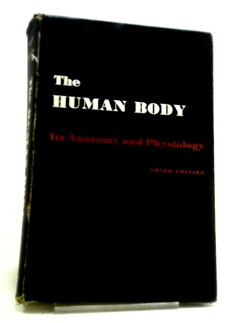 The Human Body By C.H. Best
