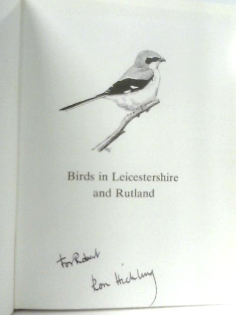 Birds in Leicestershire and Rutland By Ronald Hickling