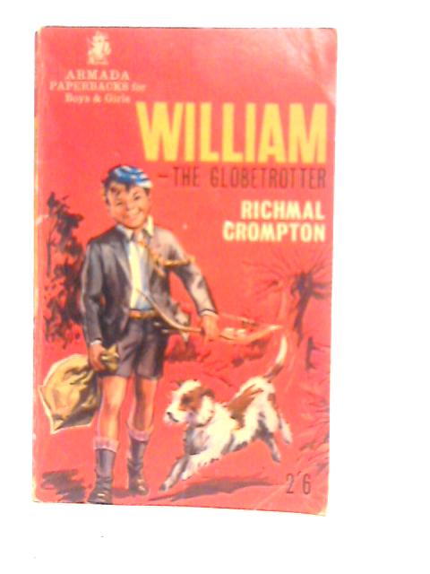William - The Globetrotter von Richmal Crompton