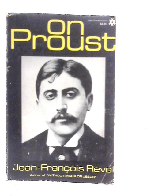 On Proust By Jean-Francois Revel
