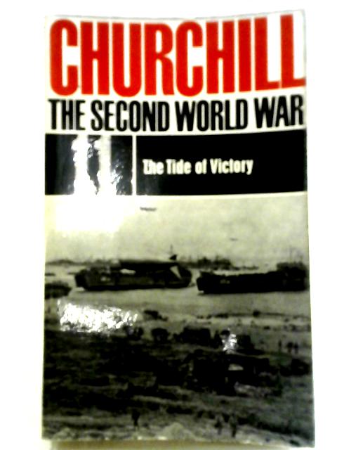 The Tide of Victory von Winston Churchill