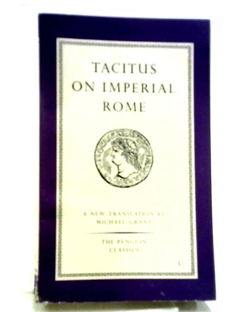 On Imperial Rome By Tacitus