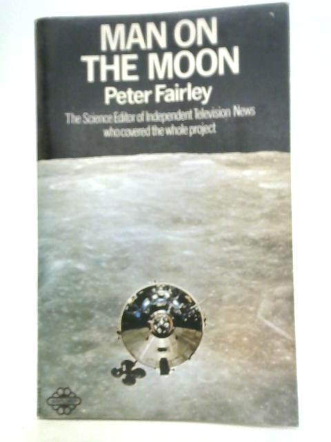 Man on the Moon By Peter Fairley