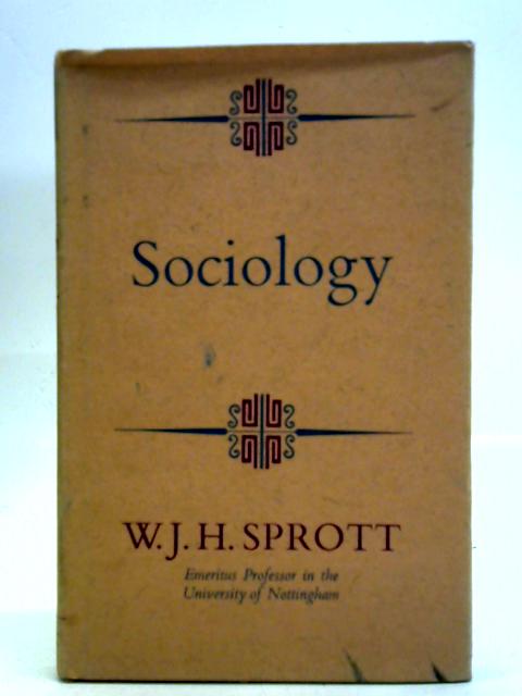 Sociology par W. J. H. Sprott