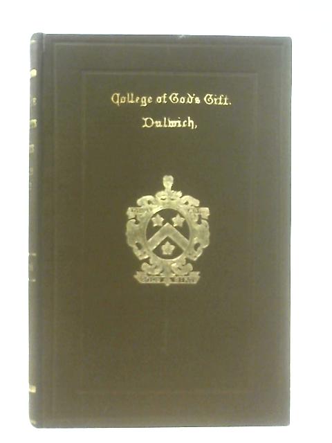 Catalogue of the Manuscripts and Muniments of Alleyn's College of God's gift at Dulwich Second Series von Francis B. Bickley