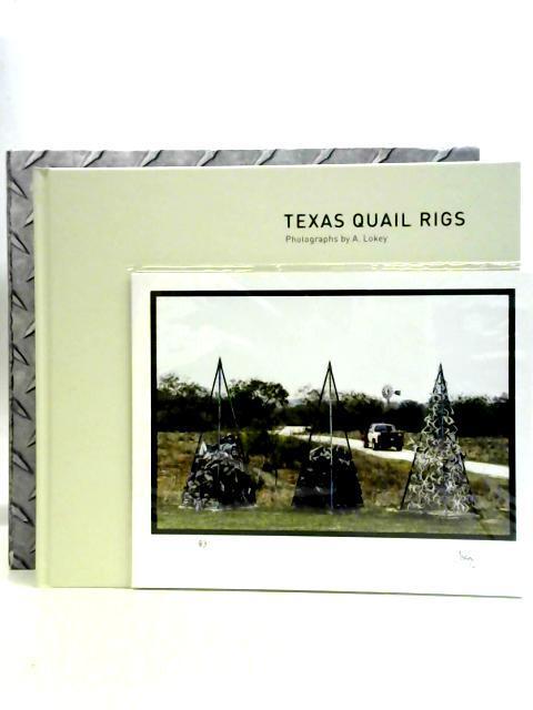 Texas Quail Rigs By A. Lokey