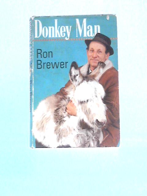 Donkey Man By Ron Brewer