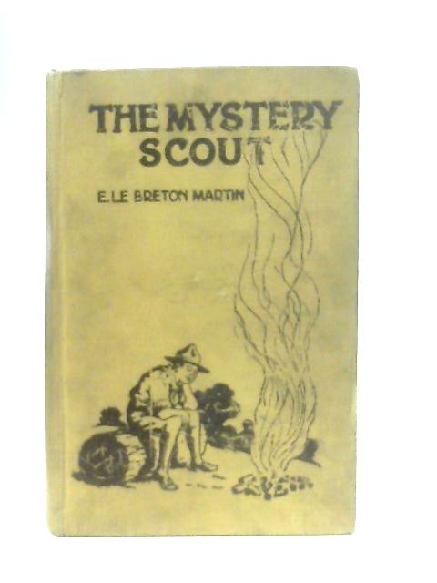 The Mystery Scout By E. Le Breton Martin