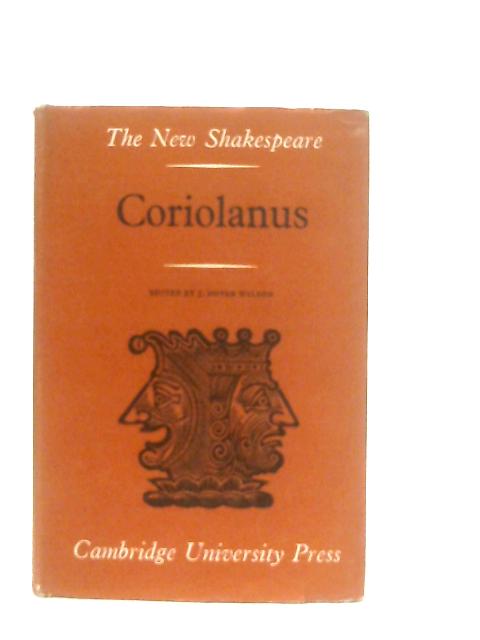 The Tragedy of Coriolanus By William Shakespeare