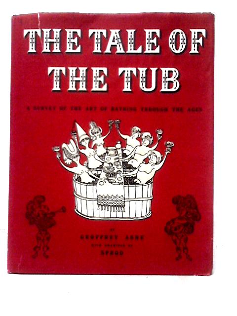 The Tale Of The Tub von Geoffrey Ashe