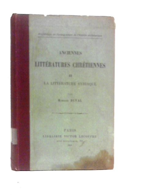 Anciennes Littératures Chrétiennes Volume II par Rubens Duval
