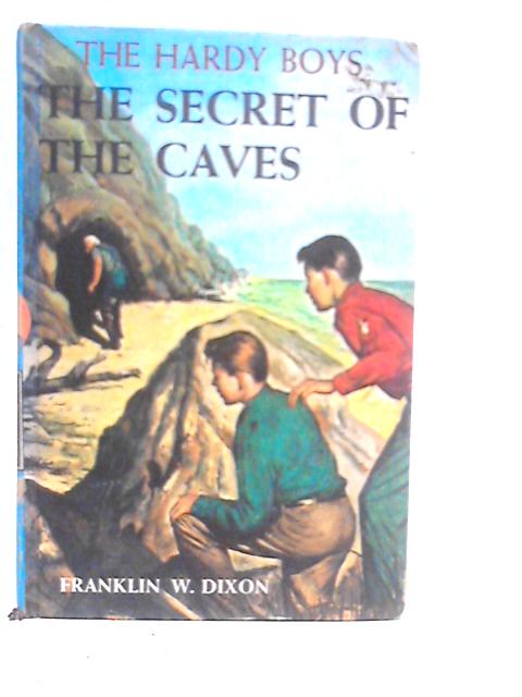 The Secret of the Caves By Franklin W.Dixon