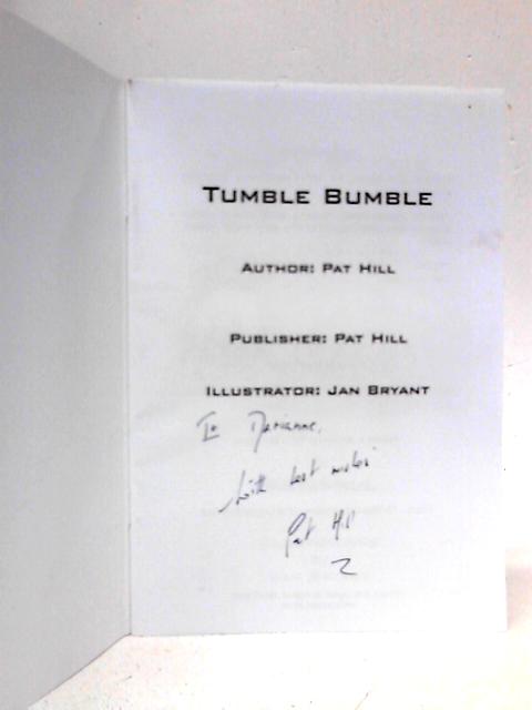 Tumble Bumble By Pat Hill