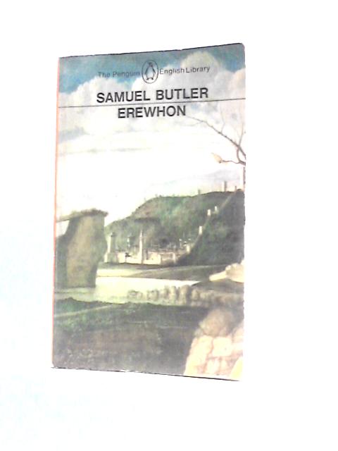 Erewhon By Samuel Butler