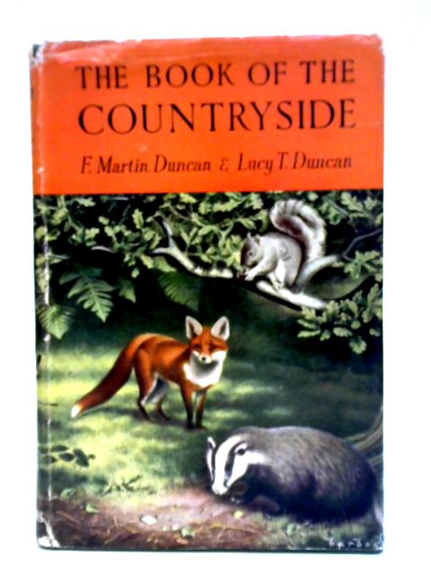 The Book Of The Countryside. By F. Martin Duncan, Lucy T. Duncan