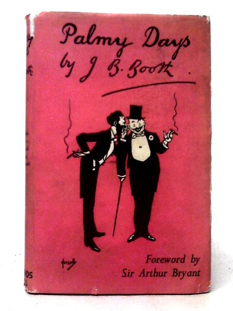 Palmy Days von J. B. Booth