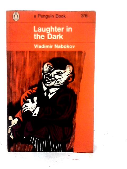 Laughter in the Dark (Penguin Books. no. 1932.) By Vladimir Vladimirovich Nabokov