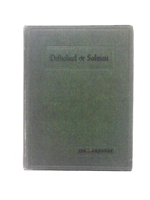 Detholiad O'r Salmau. By Lewis Valentine