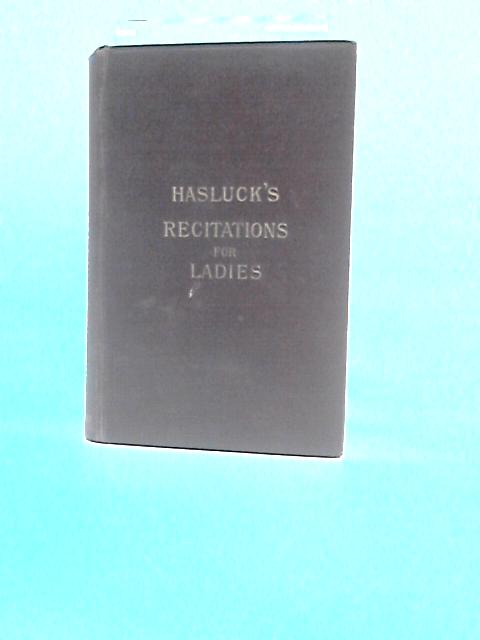 Recitations for Ladies Volume II By Aliec Hasluck