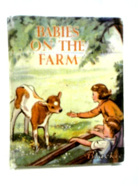 Babies on the Farm By Marla Tyrrell