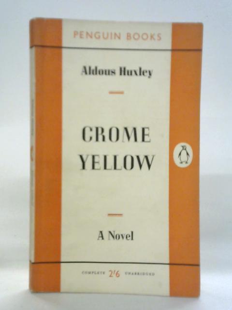 Crome Yellow By Aldous Huxley