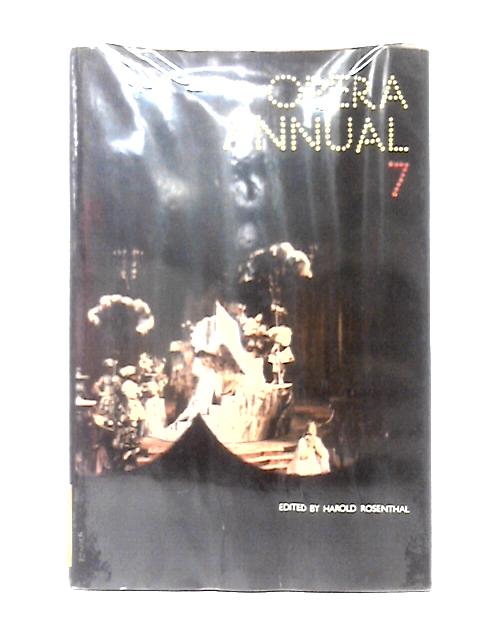 Opera Annual: No. 7 von Rosenthal Harold