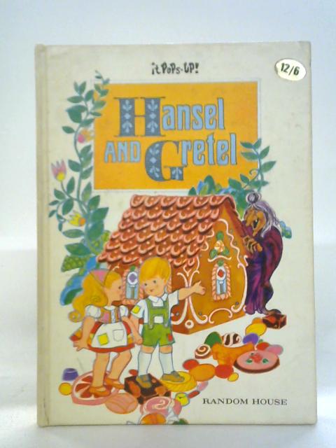 Hansel and Gretel By Brothers Grimm