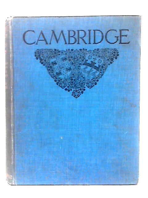 Cambridge and Its Story By Charles William Stubbs