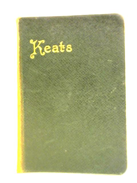 The Poetical Works Of John Keats By H. Buxton Forman