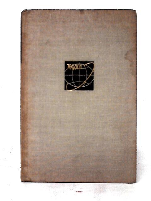 700,000 Kilometres Through Space: Notes By Soviet Cosmonaut No 2 By Titov Herman