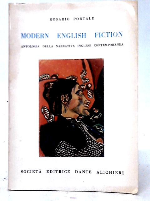 Modern English Fiction. Antologia Della Narrativa Inglese Contemporanea By Rosario Portale