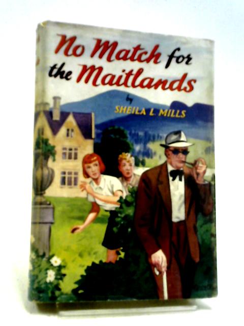 No Match For The Maitlands By Sheila L Mills