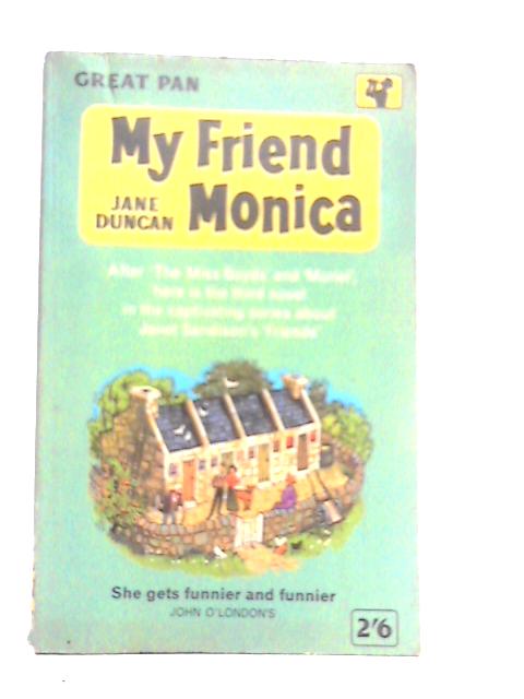 My Friend Monica By Jane Duncan