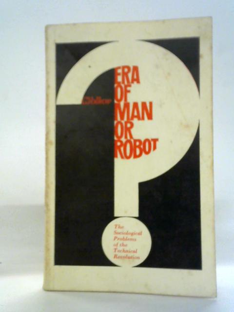 Era of Man or Robot? von G. Volkov