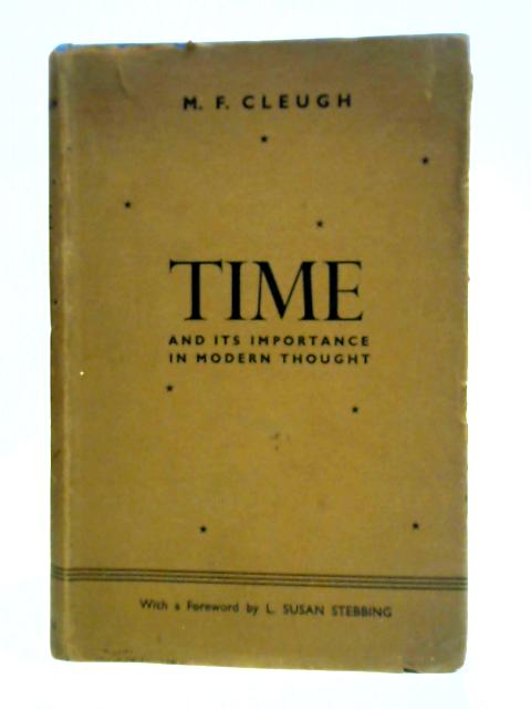 Time And Its Importance In Modern Thought By M. F. Cleugh