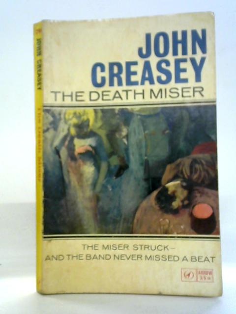 The death Miser: The First Department Z Thriller By John Creasey